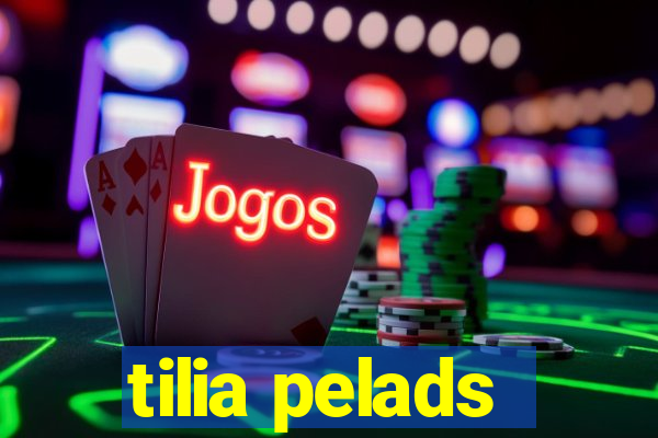 tilia pelads